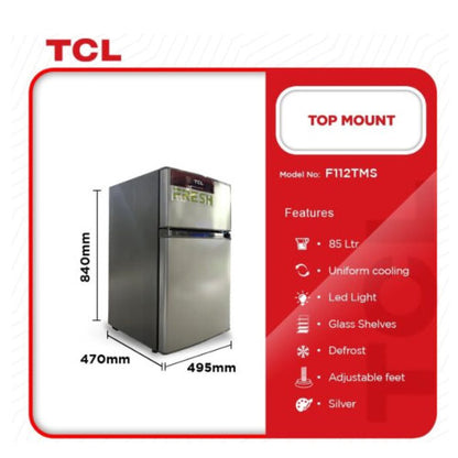 TCL 85L TOP MOUNT FRIDGE