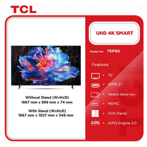 TCL 75'' UHD 4K LED 75P6KSMART ANDROID TELEVISION
